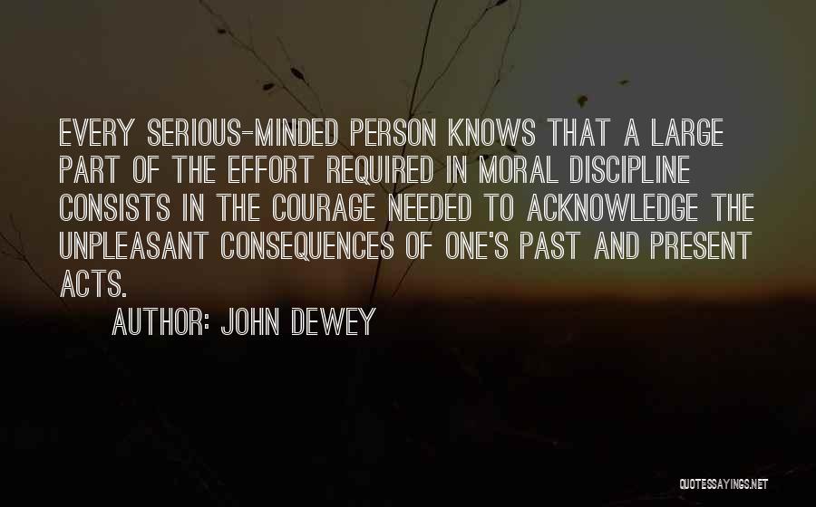 That One Person Quotes By John Dewey