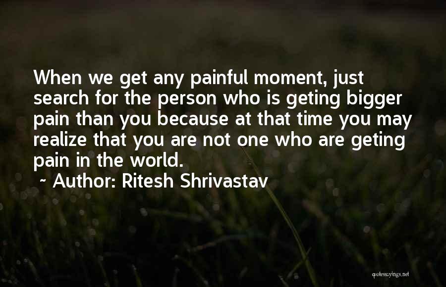 That One Person Search Quotes By Ritesh Shrivastav