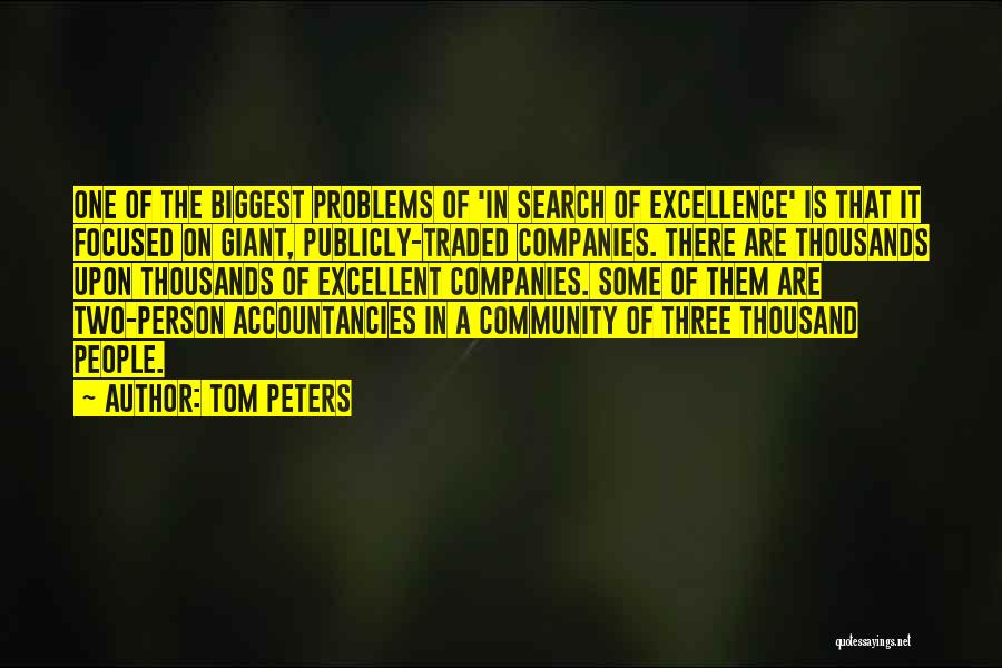 That One Person Search Quotes By Tom Peters