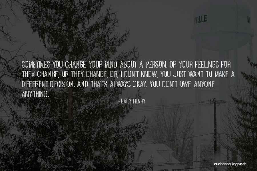 That One Person You Will Always Have Feelings For Quotes By Emily Henry That One Person You Will Always Have Feelings For Quotes By Emily Henry