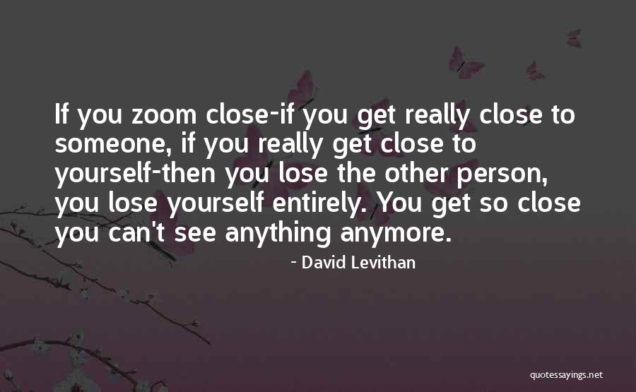 That One Person You Would Do Anything For Quotes By David Levithan That One Person You Would Do Anything For Quotes By David Levithan