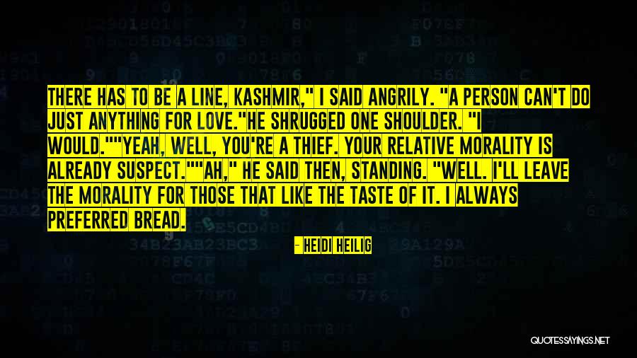 That One Person You Would Do Anything For Quotes By Heidi Heilig That One Person You Would Do Anything For Quotes By Heidi Heilig
