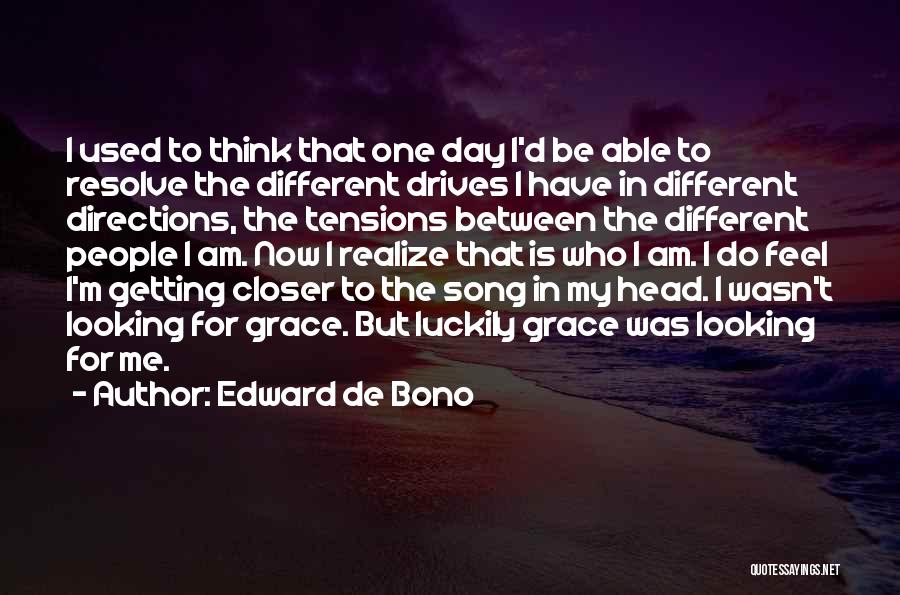 That One Song Quotes By Edward De Bono