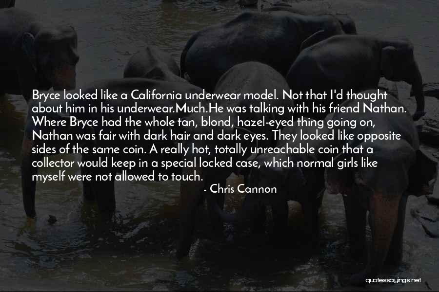 That One Special Friend Quotes By Chris Cannon That One Special Friend Quotes By Chris Cannon