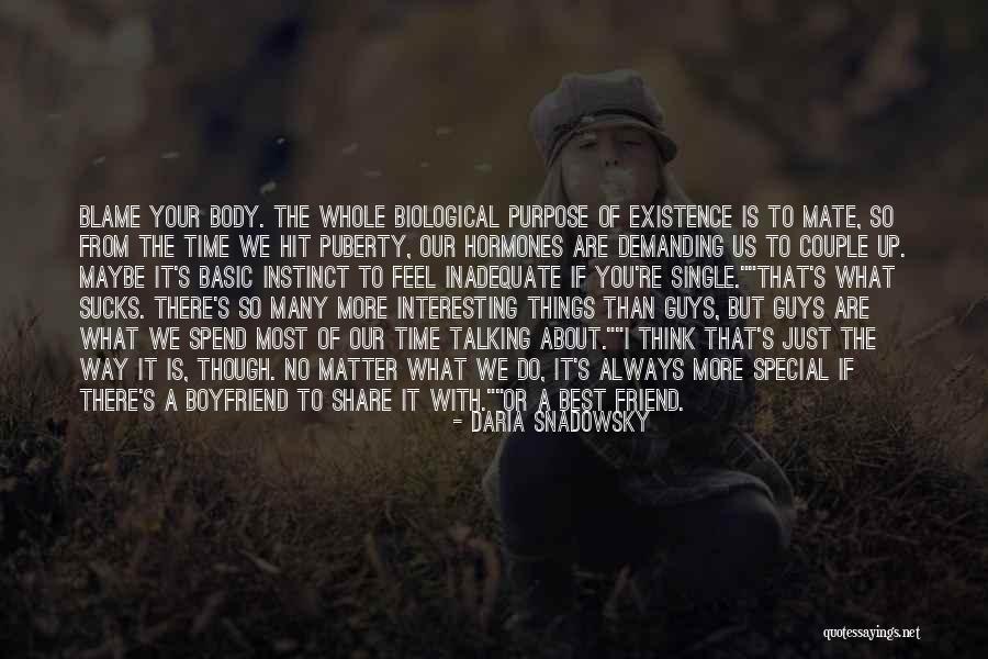 That One Special Friend Quotes By Daria Snadowsky That One Special Friend Quotes By Daria Snadowsky