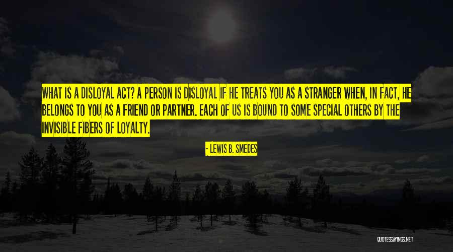 That One Special Friend Quotes By Lewis B. Smedes That One Special Friend Quotes By Lewis B. Smedes