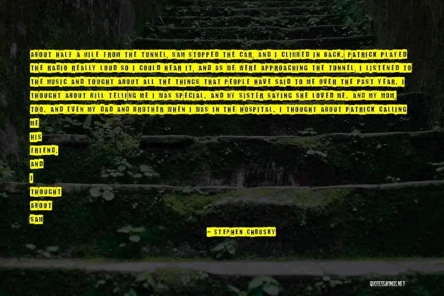 That One Special Friend Quotes By Stephen Chbosky That One Special Friend Quotes By Stephen Chbosky