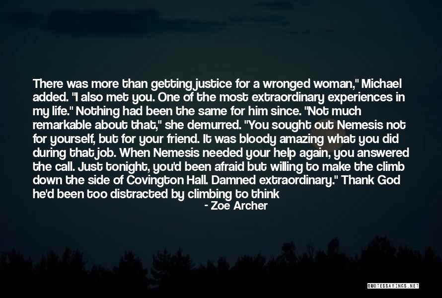 That One Special Friend Quotes By Zoe Archer That One Special Friend Quotes By Zoe Archer