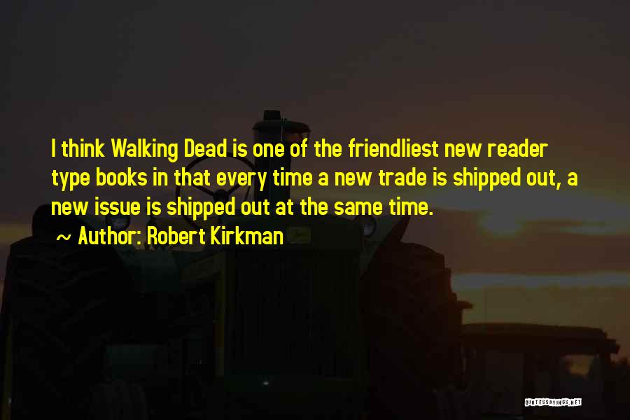 That One Time Quotes By Robert Kirkman