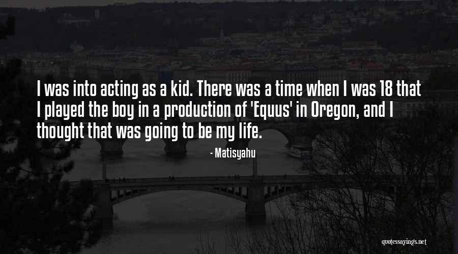 That Oregon Life Quotes By Matisyahu That Oregon Life Quotes By Matisyahu