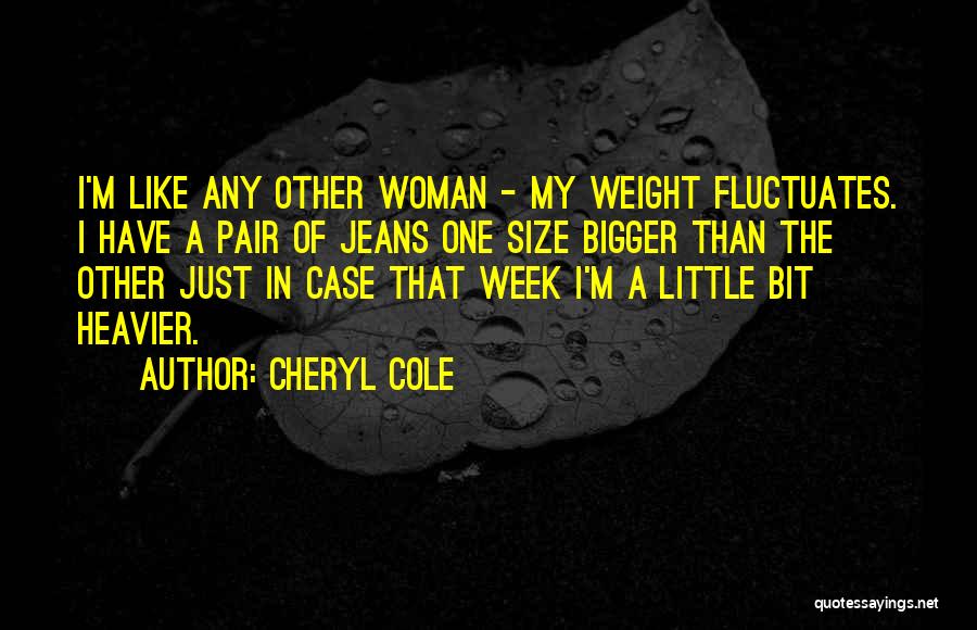 That Other Woman Quotes By Cheryl Cole