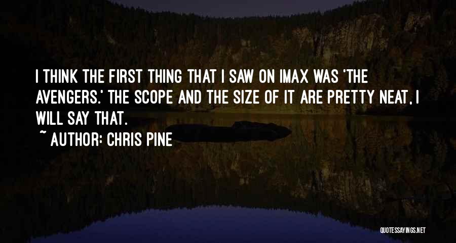 That Pretty Neat Quotes By Chris Pine
