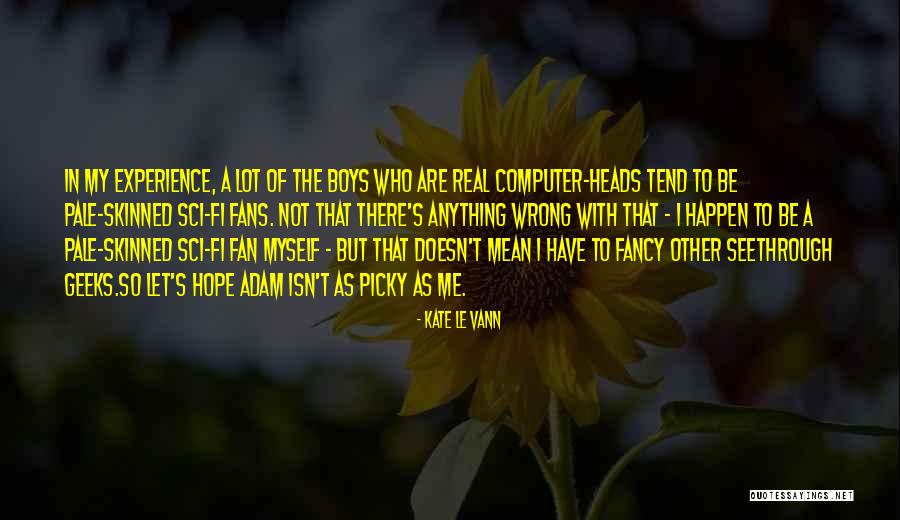 That Real Love Quotes By Kate Le Vann That Real Love Quotes By Kate Le Vann