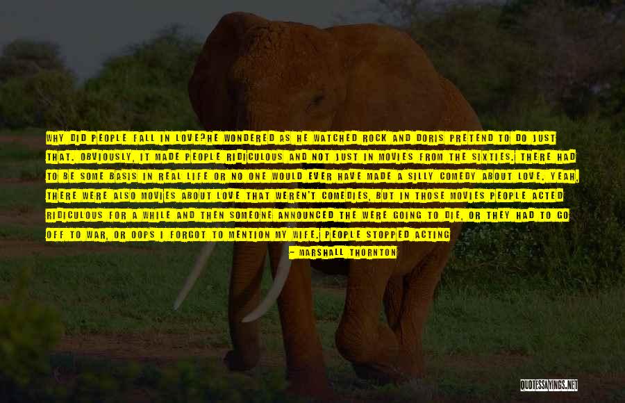 That Real Love Quotes By Marshall Thornton That Real Love Quotes By Marshall Thornton