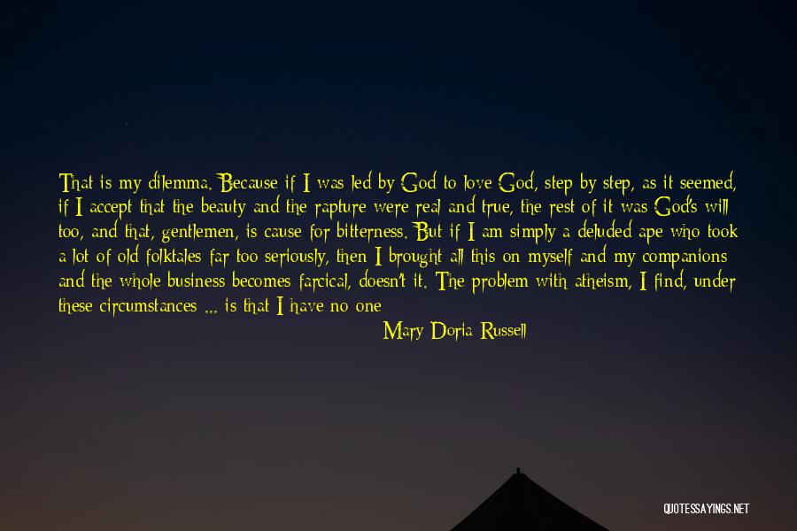 That Real Love Quotes By Mary Doria Russell That Real Love Quotes By Mary Doria Russell