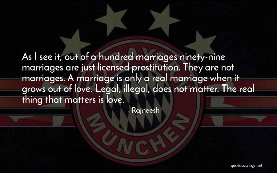 That Real Love Quotes By Rajneesh That Real Love Quotes By Rajneesh