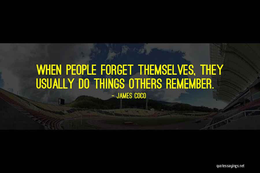 That Remember Me Coco Quotes By James Coco That Remember Me Coco Quotes By James Coco