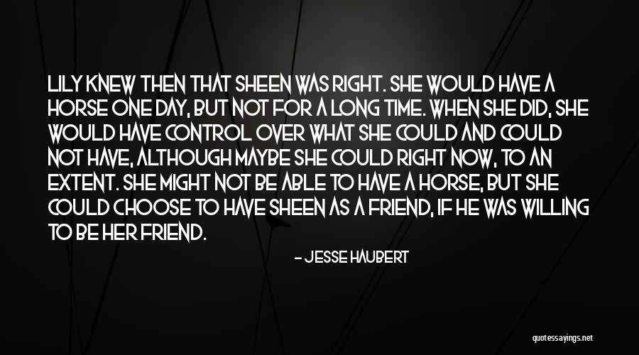 That Right One Quotes By Jesse Haubert