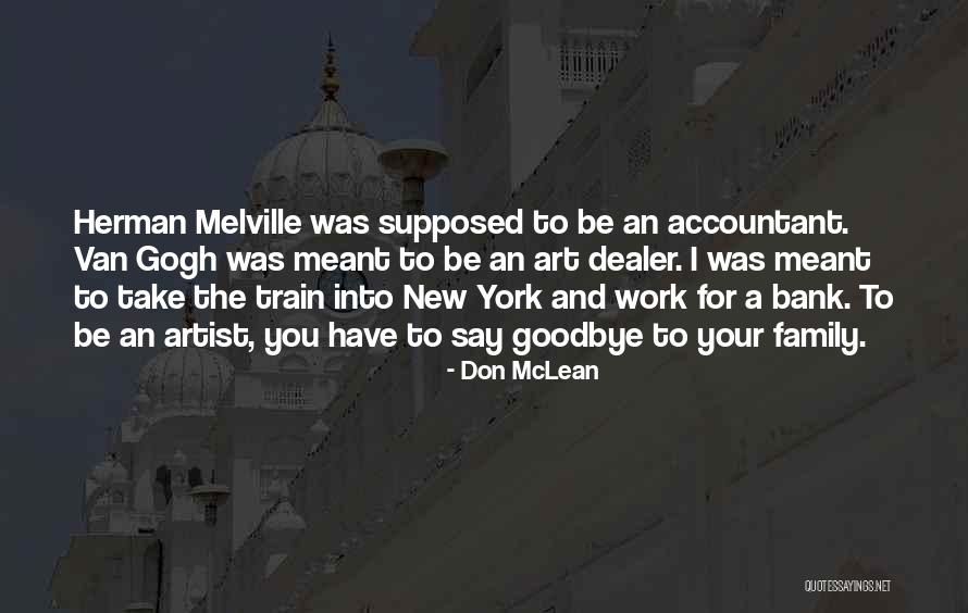 That S No Way To Say Goodbye Quotes By Don McLean That S No Way To Say Goodbye Quotes By Don McLean