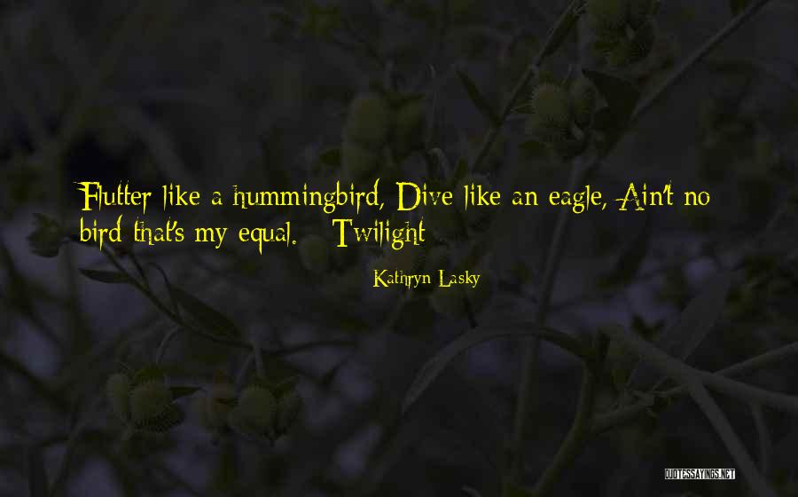 That S Poetry Quotes By Kathryn Lasky That S Poetry Quotes By Kathryn Lasky