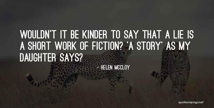 That Says Fiction Quotes By Helen McCloy That Says Fiction Quotes By Helen McCloy