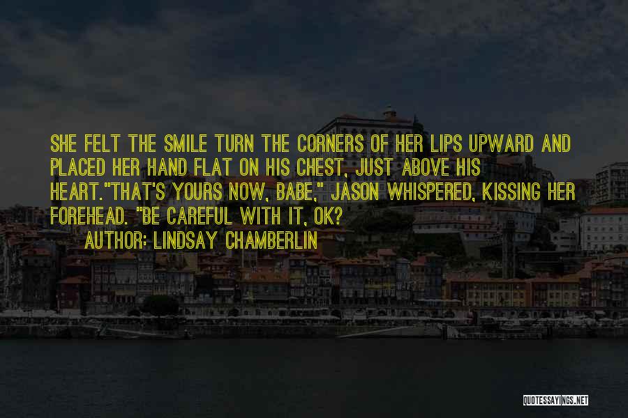 That Smile Of Yours Quotes By Lindsay Chamberlin