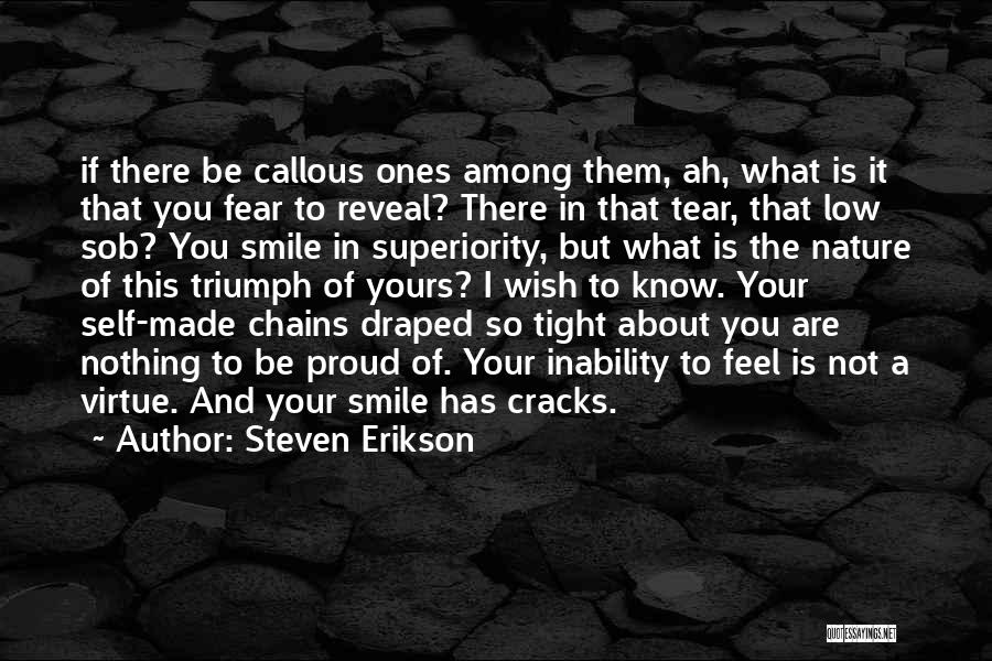 That Smile Of Yours Quotes By Steven Erikson