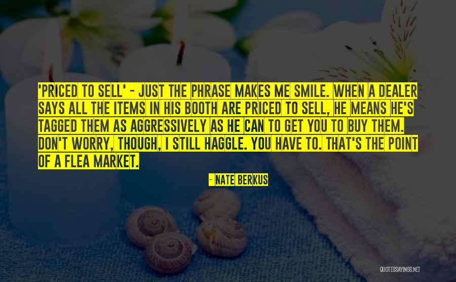 That Someone Who Makes You Smile Quotes By Nate Berkus