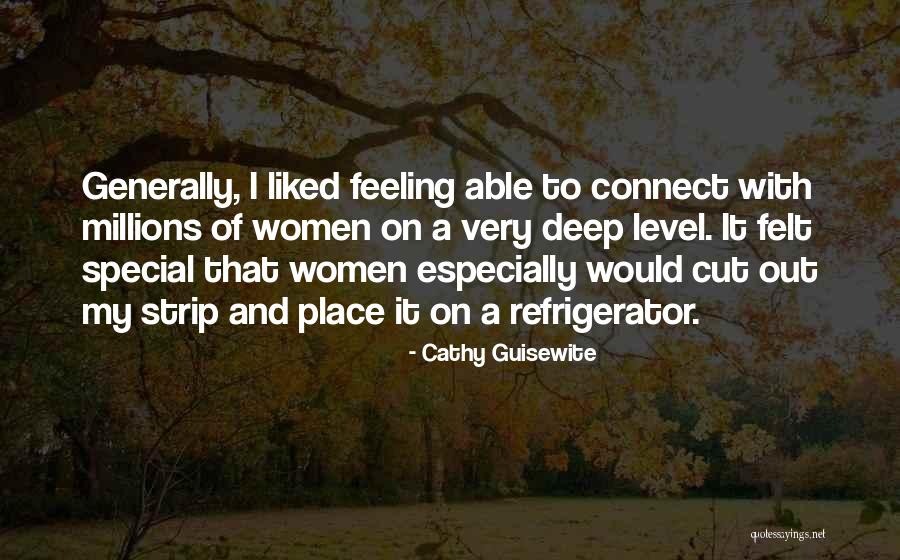 That Special Feeling Quotes By Cathy Guisewite That Special Feeling Quotes By Cathy Guisewite