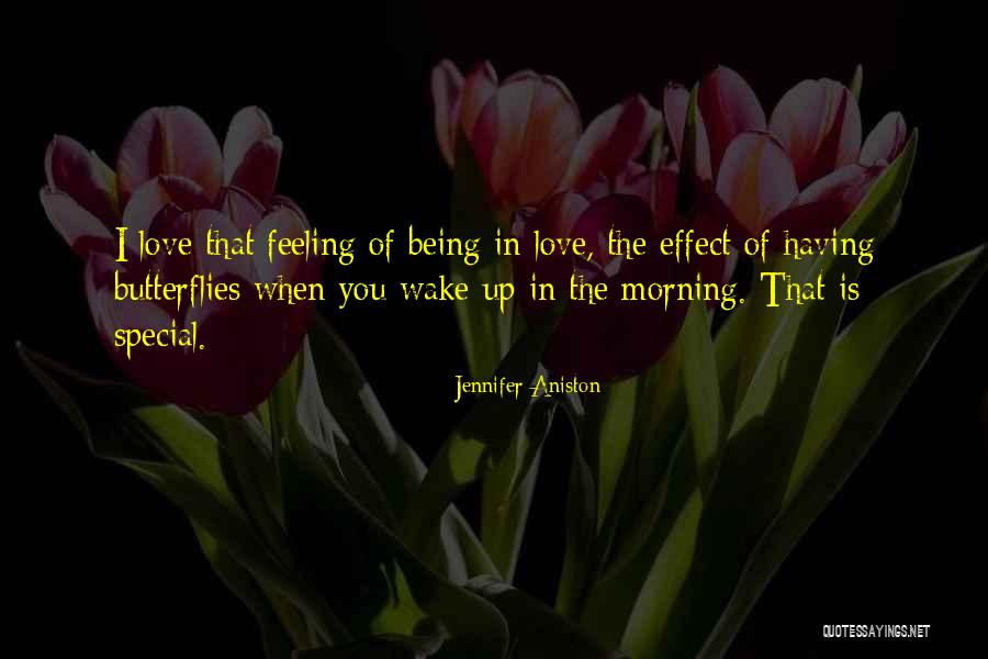 That Special Feeling Quotes By Jennifer Aniston That Special Feeling Quotes By Jennifer Aniston