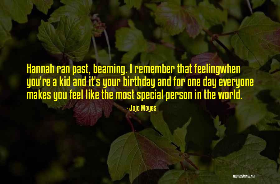 That Special Feeling Quotes By Jojo Moyes That Special Feeling Quotes By Jojo Moyes