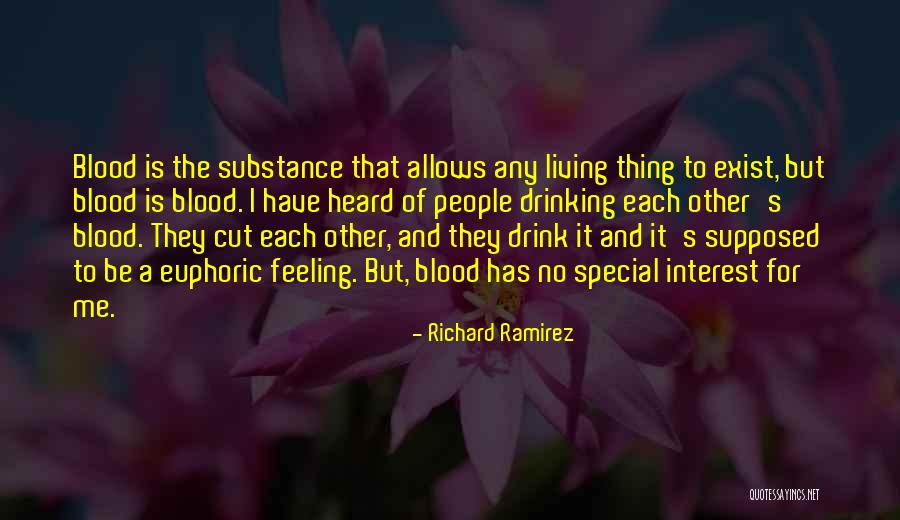 That Special Feeling Quotes By Richard Ramirez That Special Feeling Quotes By Richard Ramirez