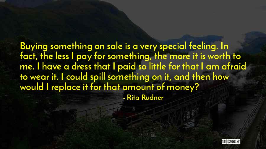 That Special Feeling Quotes By Rita Rudner That Special Feeling Quotes By Rita Rudner