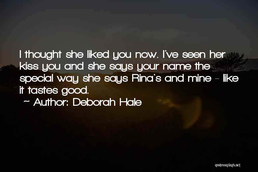 That Special Kiss Quotes By Deborah Hale
