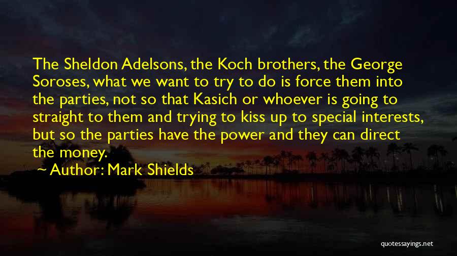 That Special Kiss Quotes By Mark Shields