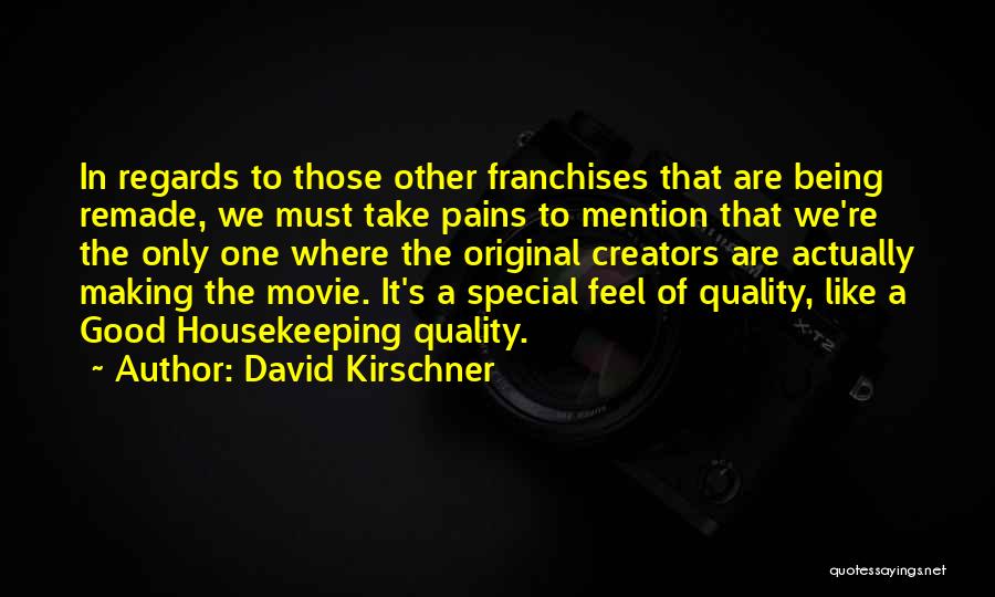 That Special One Quotes By David Kirschner