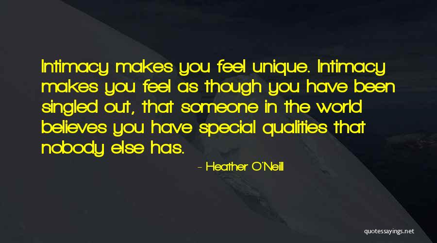 That Special Someone Makes You Feel Quotes By Heather O'Neill