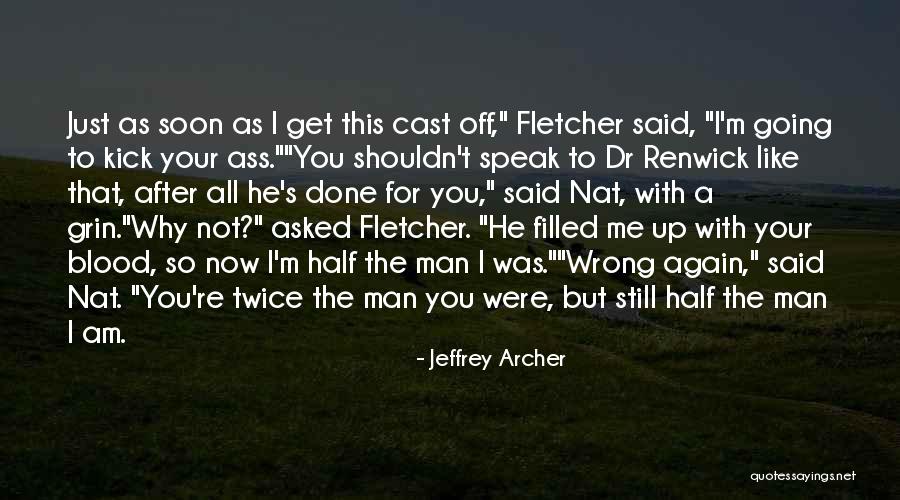 That Special Someone Making You Smile Quotes By Jeffrey Archer That Special Someone Making You Smile Quotes By Jeffrey Archer