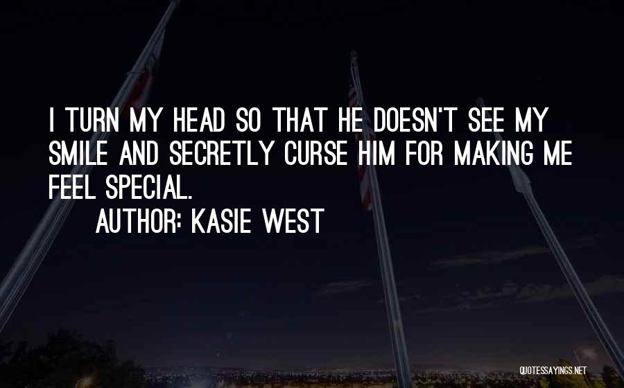 That Special Someone Making You Smile Quotes By Kasie West