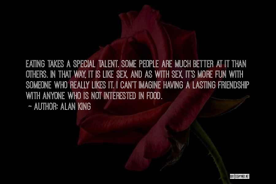 That Special Someone Quotes By Alan King