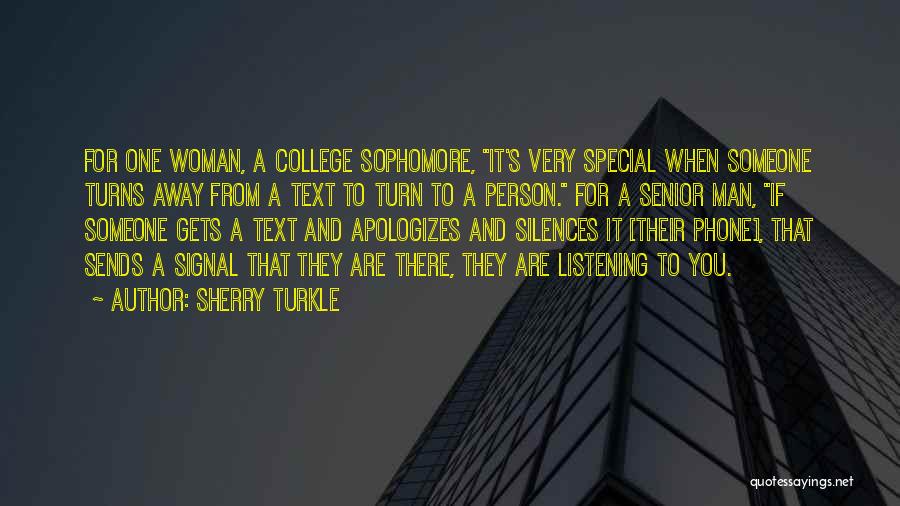 That Special Someone Quotes By Sherry Turkle