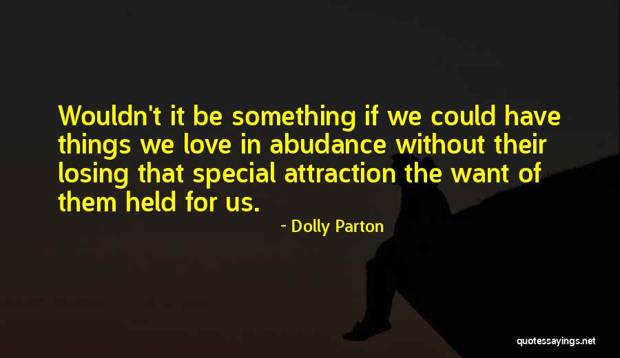 That Special Something Quotes By Dolly Parton That Special Something Quotes By Dolly Parton