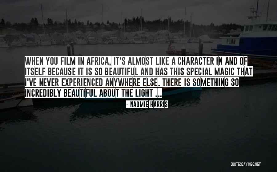 That Special Something Quotes By Naomie Harris That Special Something Quotes By Naomie Harris