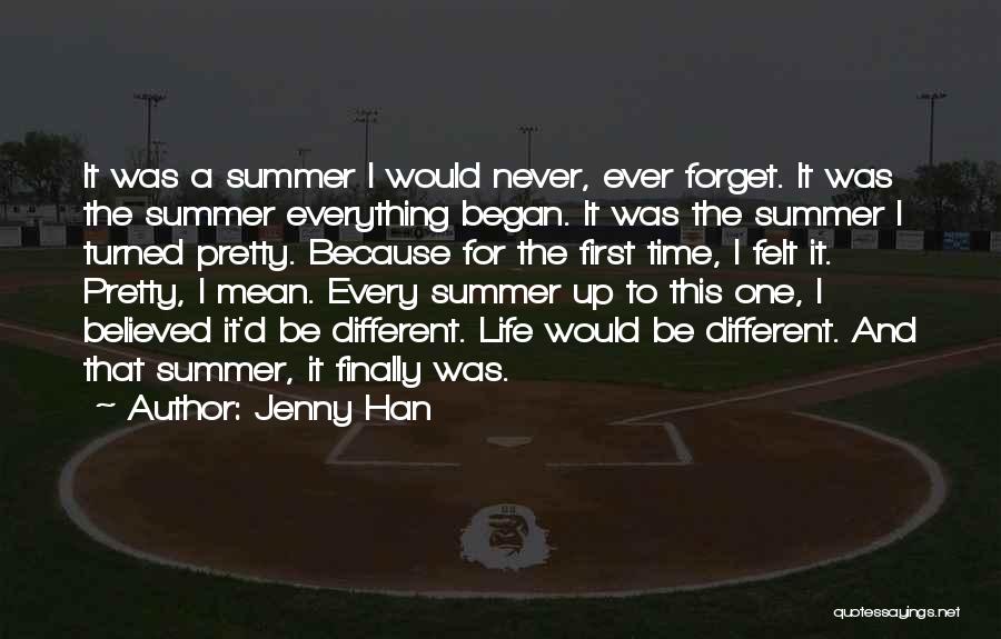 That Summer I Turned Pretty Quotes By Jenny Han