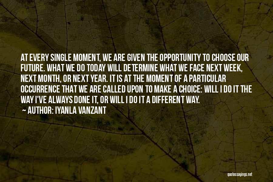 That The Way We've Always Done It Quotes By Iyanla Vanzant