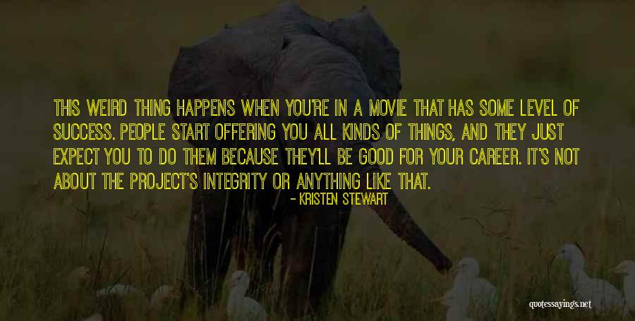 That Thing You Do Movie Quotes By Kristen Stewart That Thing You Do Movie Quotes By Kristen Stewart
