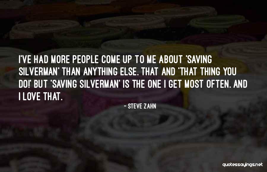 That Thing You Do Steve Zahn Quotes By Steve Zahn That Thing You Do Steve Zahn Quotes By Steve Zahn