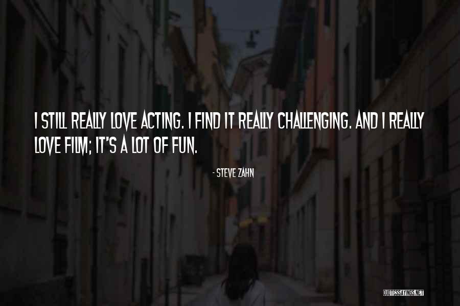 That Thing You Do Steve Zahn Quotes By Steve Zahn That Thing You Do Steve Zahn Quotes By Steve Zahn