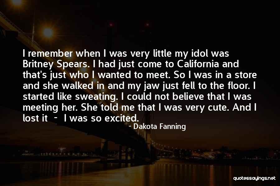 That Was Cute Quotes By Dakota Fanning That Was Cute Quotes By Dakota Fanning