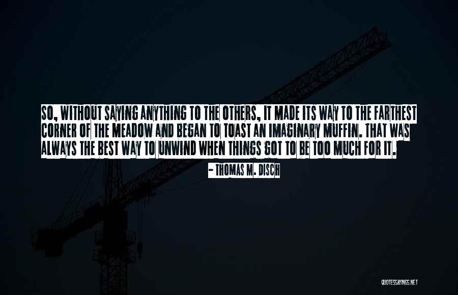 That Was Cute Quotes By Thomas M. Disch That Was Cute Quotes By Thomas M. Disch